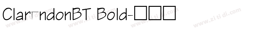 ClarendonBT Bold字体转换